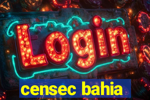 censec bahia